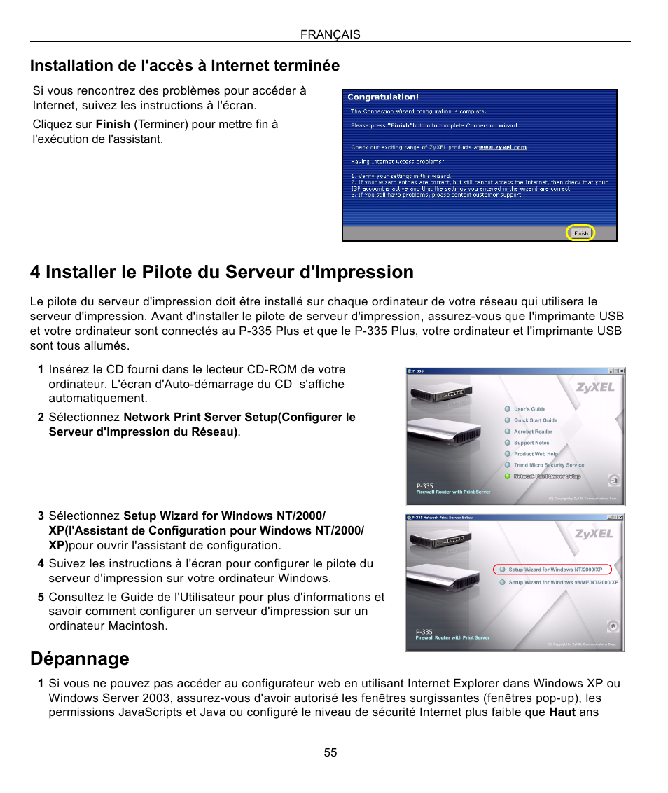 4 installer le pilote du serveur d'impression, Dépannage, Installation de l'accès à internet terminée | ZyXEL Communications P-335 Plus User Manual | Page 55 / 95