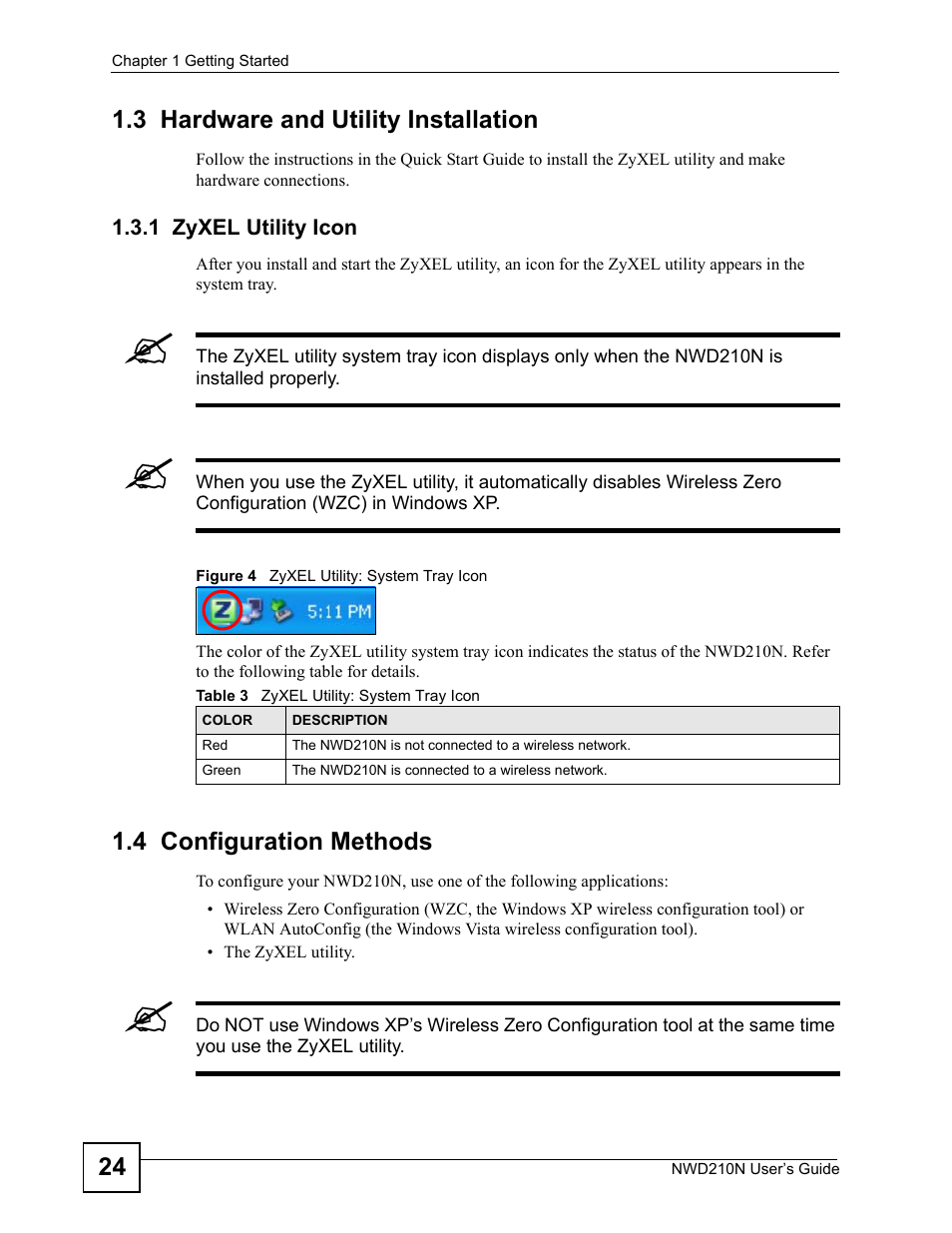 3 hardware and utility installation, 1 zyxel utility icon, 4 configuration methods | Figure 4 zyxel utility: system tray icon, Table 3 zyxel utility: system tray icon | ZyXEL Communications NWD210N User Manual | Page 24 / 152