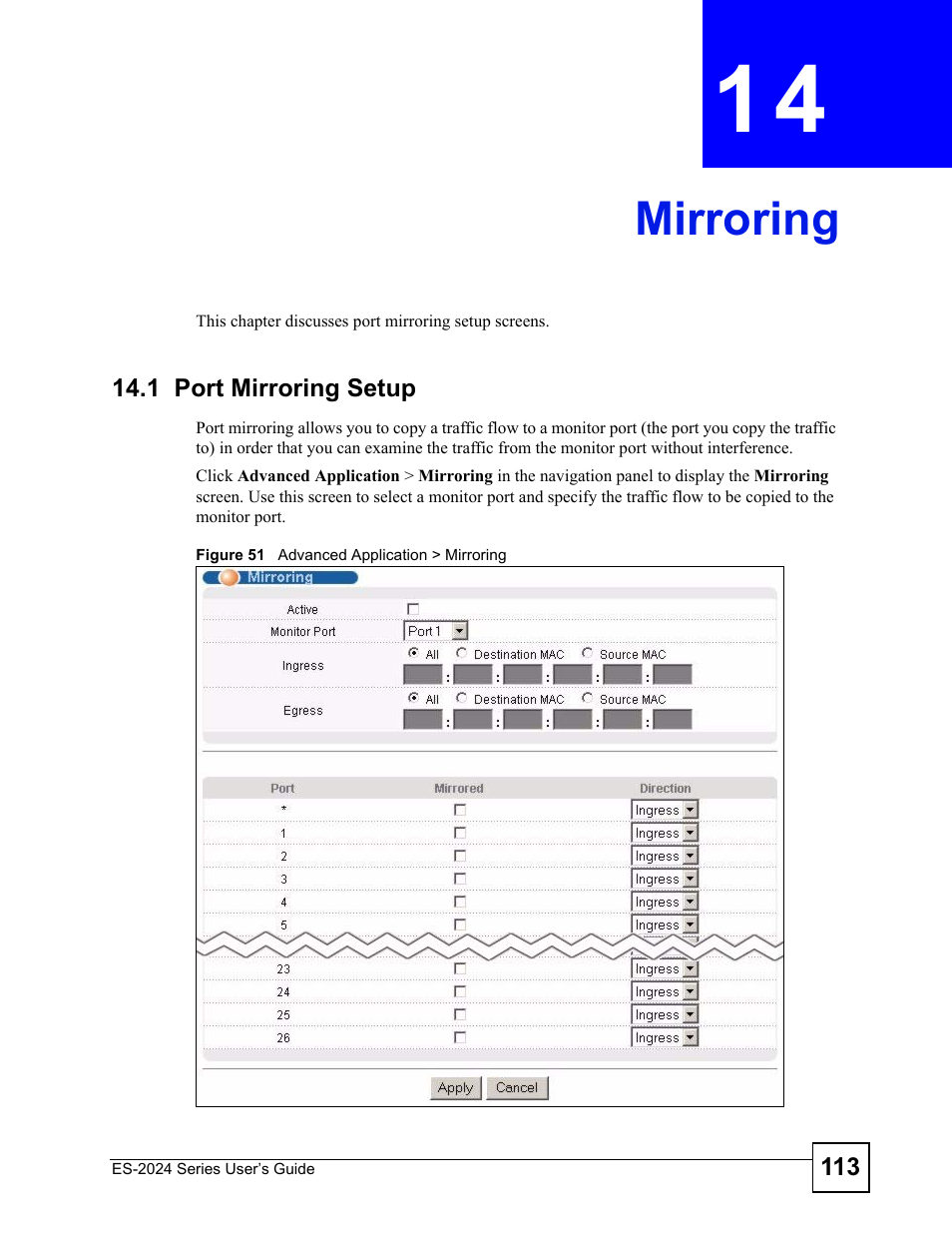 Mirroring, 1 port mirroring setup, Chapter 14 mirroring | Figure 51 advanced application > mirroring, Mirroring (113) | ZyXEL Communications ES-2024 Series User Manual | Page 113 / 266