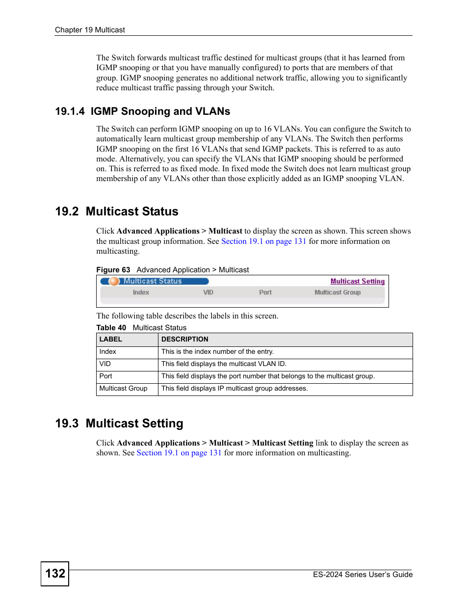4 igmp snooping and vlans, 2 multicast status, 3 multicast setting | 2 multicast status 19.3 multicast setting, Figure 63 advanced application > multicast, Table 40 multicast status | ZyXEL Communications ES-2024 Series User Manual | Page 132 / 266