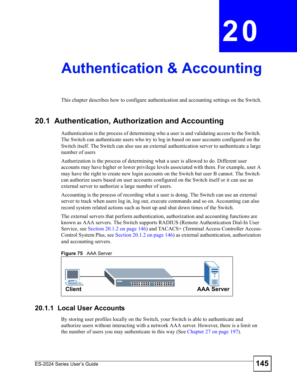 Authentication & accounting, 1 authentication, authorization and accounting, 1 local user accounts | Chapter 20 authentication & accounting, Figure 75 aaa server, Authentication & accounting (145) | ZyXEL Communications ES-2024 Series User Manual | Page 145 / 266