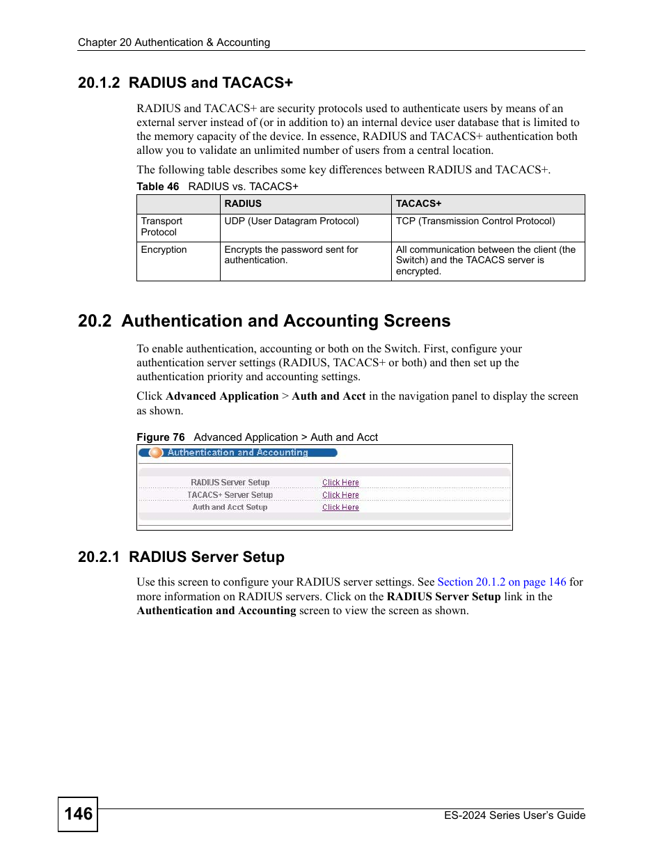 2 radius and tacacs, 2 authentication and accounting screens, 1 radius server setup | Figure 76 advanced application > auth and acct, Table 46 radius vs. tacacs, E, see, And t | ZyXEL Communications ES-2024 Series User Manual | Page 146 / 266