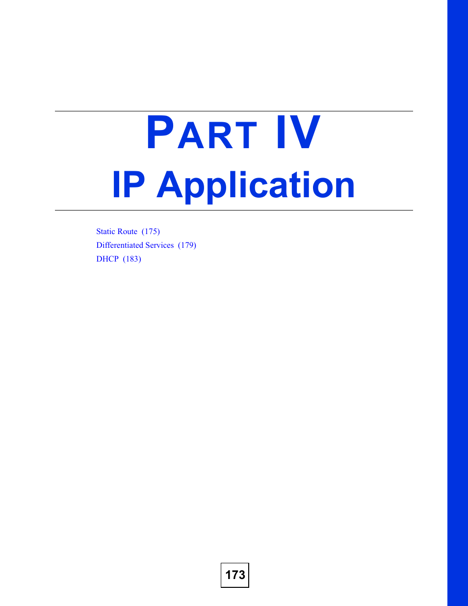 Ip application, Part iv: ip application | ZyXEL Communications ES-2024 Series User Manual | Page 173 / 266