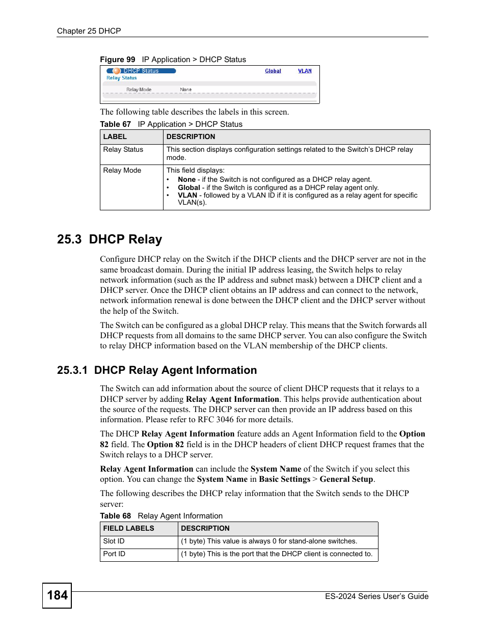 3 dhcp relay, 1 dhcp relay agent information, Figure 99 ip application > dhcp status | ZyXEL Communications ES-2024 Series User Manual | Page 184 / 266