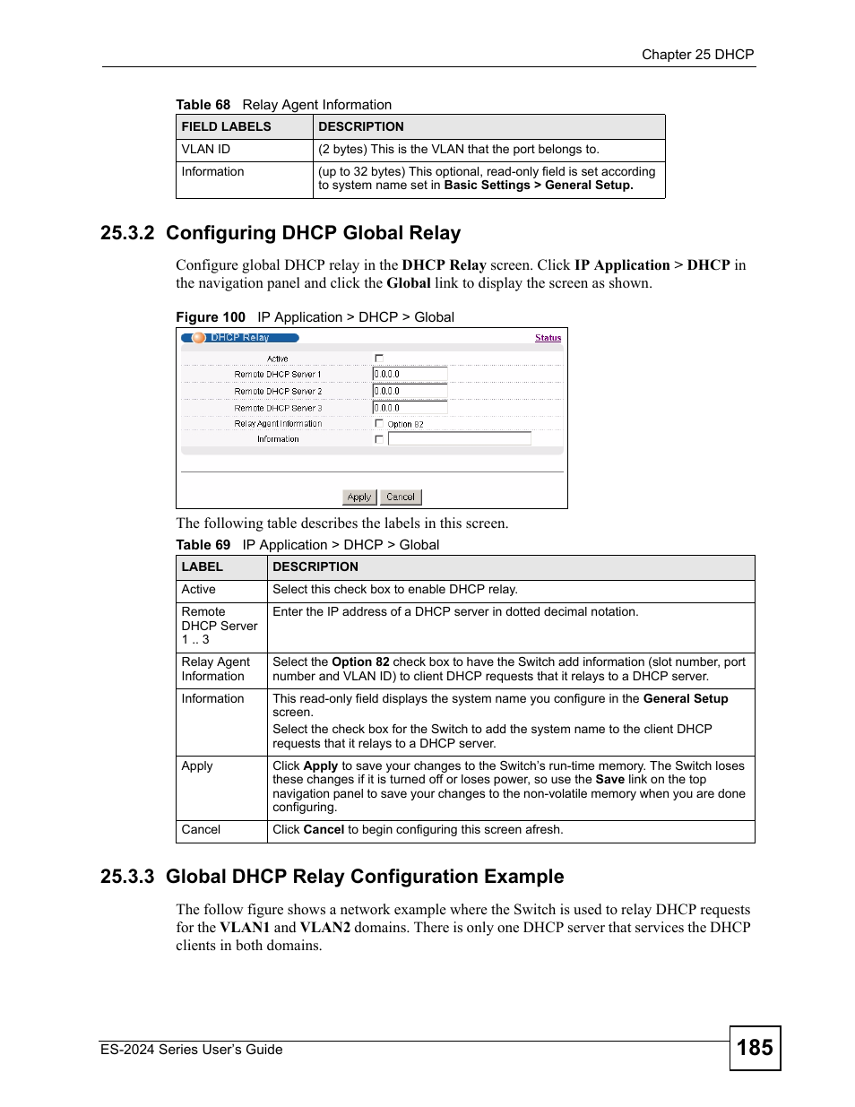 2 configuring dhcp global relay, 3 global dhcp relay configuration example, Figure 100 ip application > dhcp > global | Table 69 ip application > dhcp > global | ZyXEL Communications ES-2024 Series User Manual | Page 185 / 266