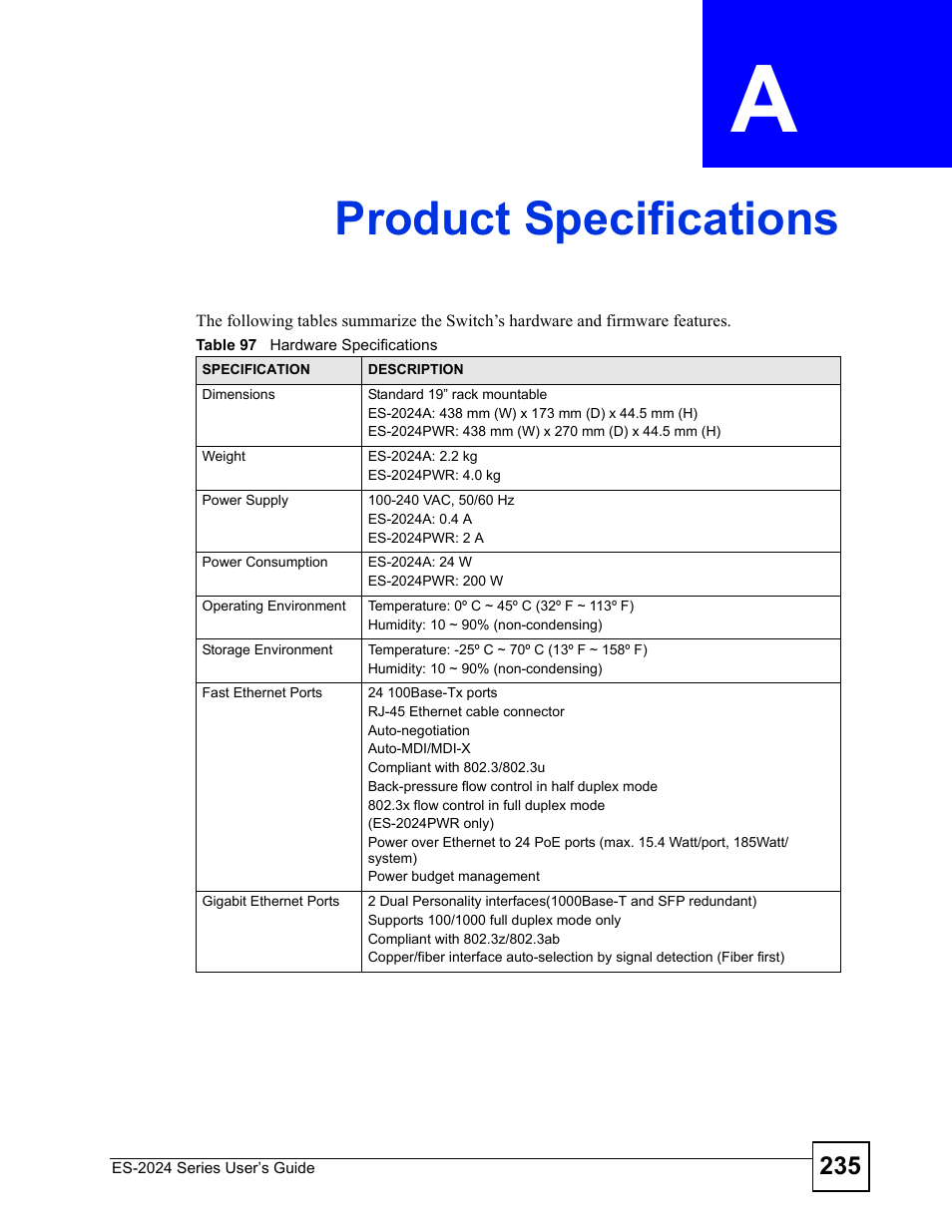 Product specifications, Appendix a product specifications, Table 97 hardware specifications | Product specifications (235) | ZyXEL Communications ES-2024 Series User Manual | Page 235 / 266