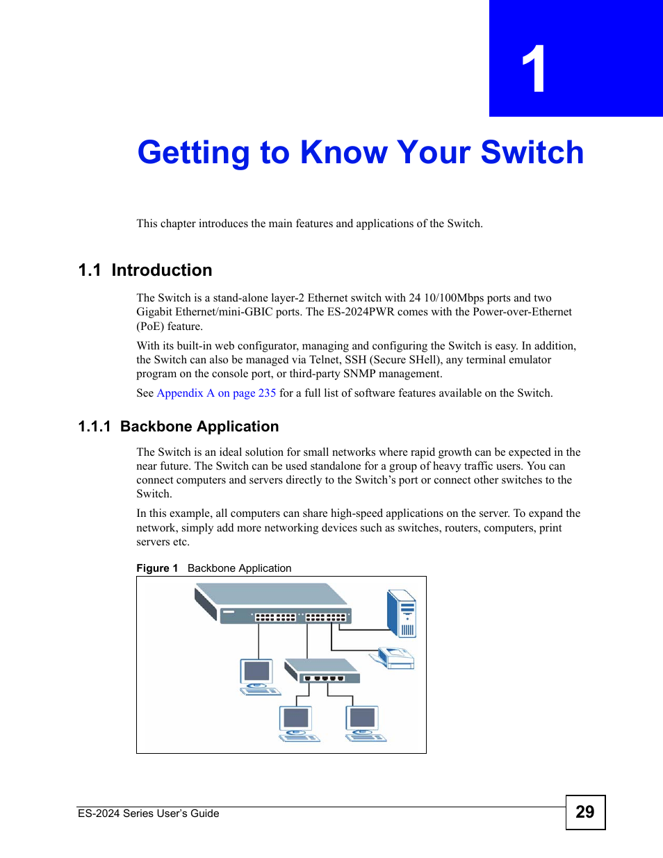 Getting to know your switch, 1 introduction, 1 backbone application | Chapter 1 getting to know your switch, Figure 1 backbone application | ZyXEL Communications ES-2024 Series User Manual | Page 29 / 266