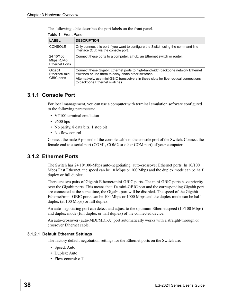 1 console port, 2 ethernet ports, 1 console port 3.1.2 ethernet ports | Table 1 front panel | ZyXEL Communications ES-2024 Series User Manual | Page 38 / 266