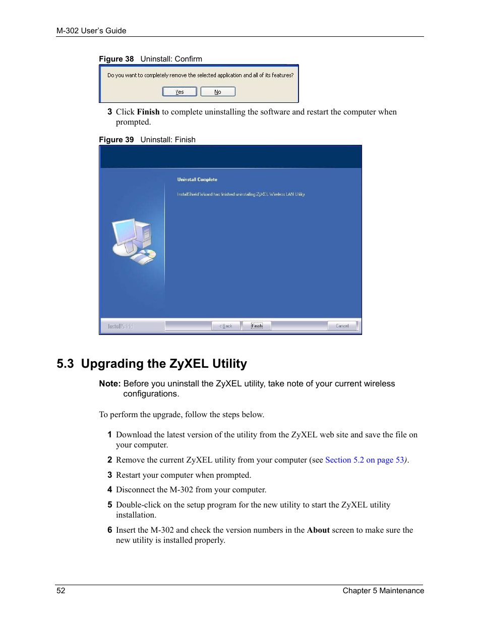 3 upgrading the zyxel utility, Figure 38 uninstall: confirm, Figure 39 uninstall: finish | ZyXEL Communications M-302 User Manual | Page 52 / 81