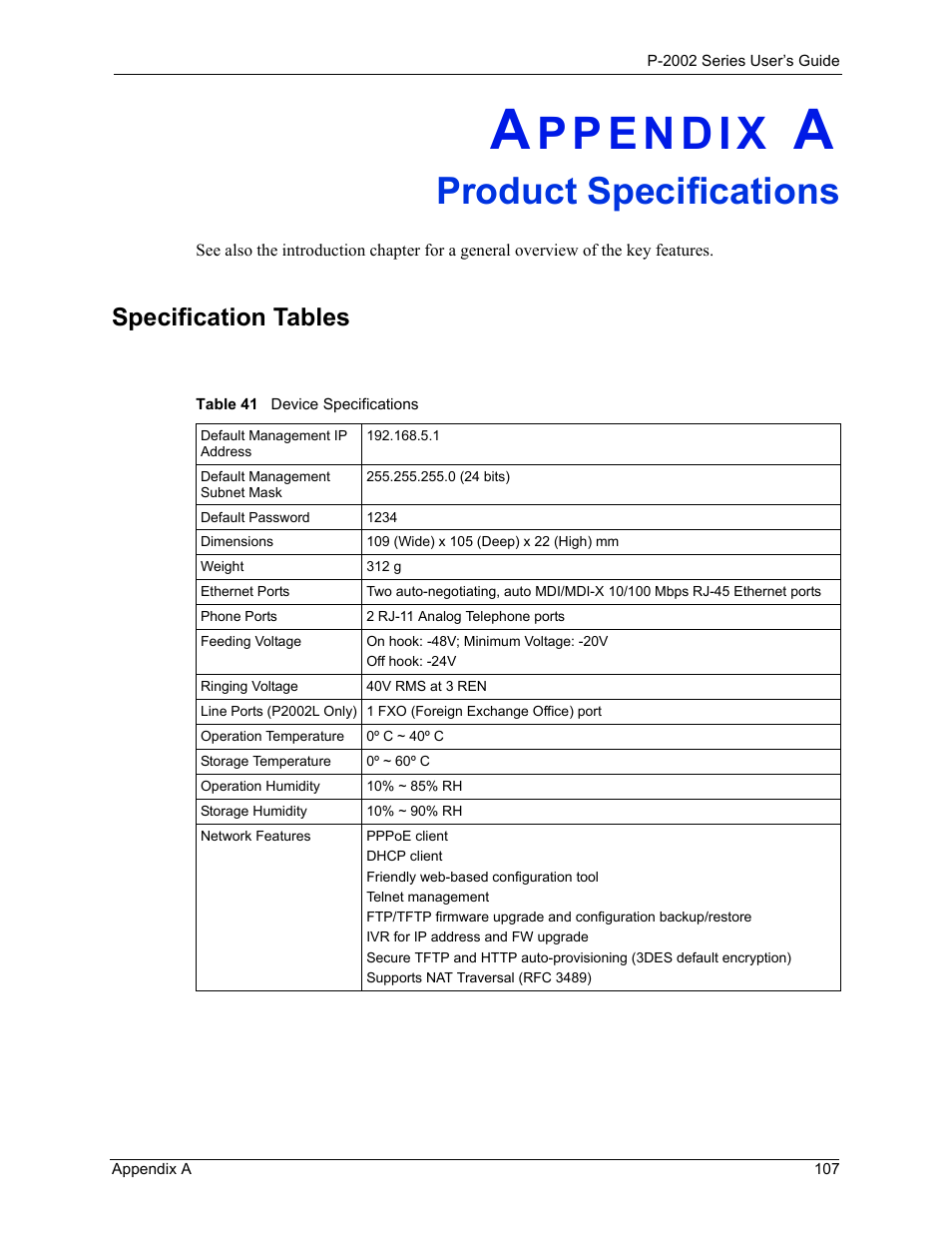 Product specifications, Appendix a product specifications, Table 41 device specifications | Specification tables | ZyXEL Communications Prestige 2002 User Manual | Page 107 / 168