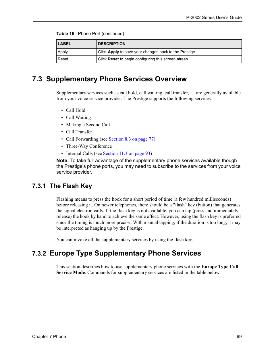 3 supplementary phone services overview, 1 the flash key, 2 europe type supplementary phone services | Europe type supplementary phone services | ZyXEL Communications Prestige 2002 User Manual | Page 69 / 168
