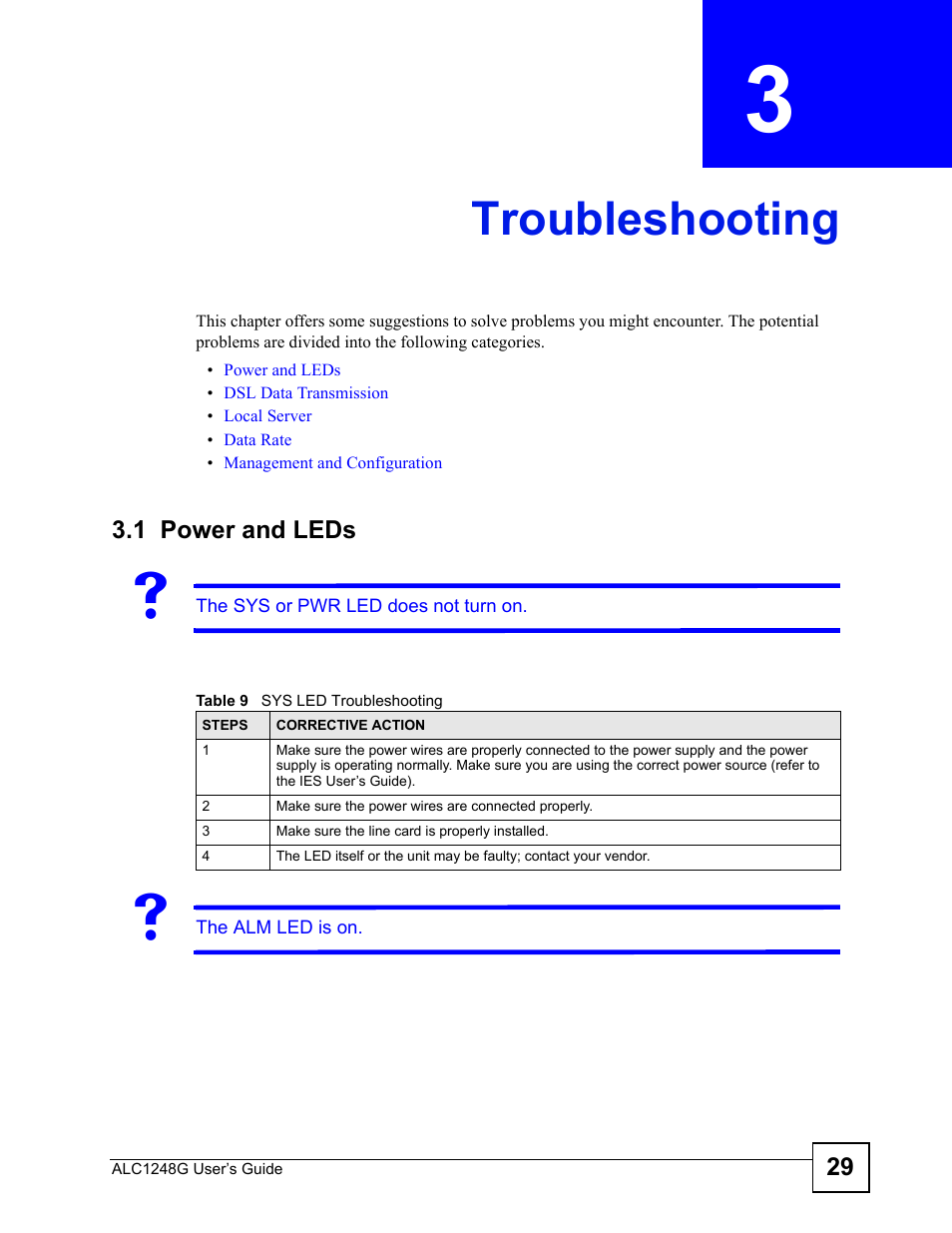 Troubleshooting, 1 power and leds, Chapter 3 troubleshooting | Table 9 sys led troubleshooting | ZyXEL Communications ALC1248G User Manual | Page 29 / 46