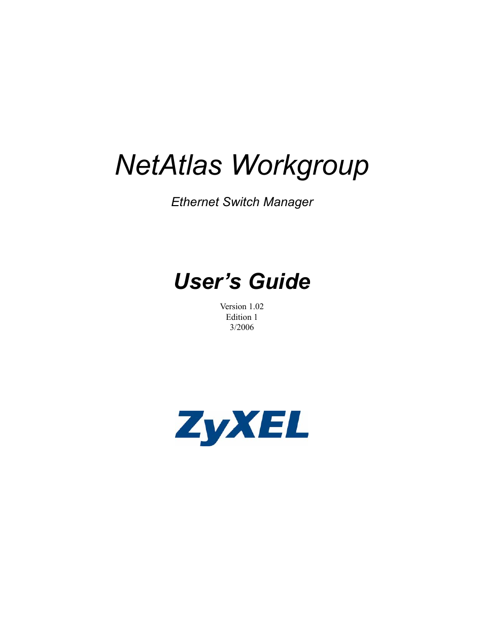 ZyXEL Communications NetAtlas Workgroup User Manual | 199 pages