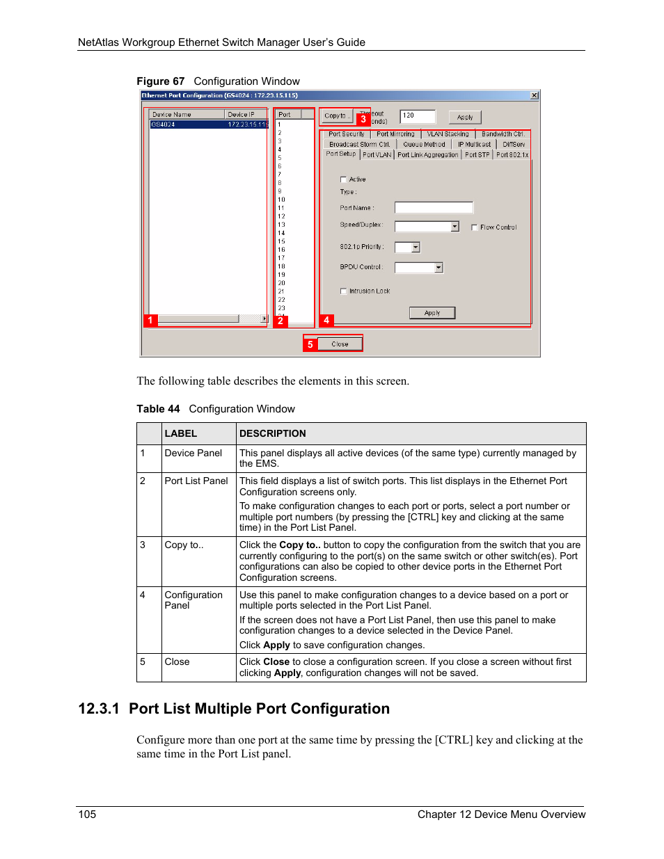 1 port list multiple port configuration, Figure 67 configuration window, Table 44 configuration window | ZyXEL Communications NetAtlas Workgroup User Manual | Page 105 / 199