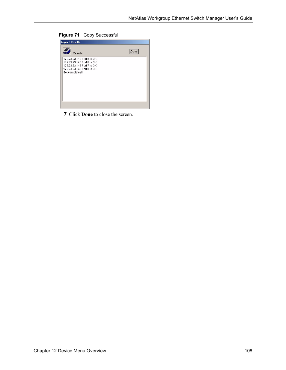 Figure 71 copy successful | ZyXEL Communications NetAtlas Workgroup User Manual | Page 108 / 199
