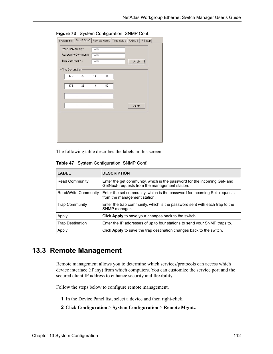 3 remote management, Figure 73 system configuration: snmp conf, Table 47 system configuration: snmp conf | ZyXEL Communications NetAtlas Workgroup User Manual | Page 112 / 199