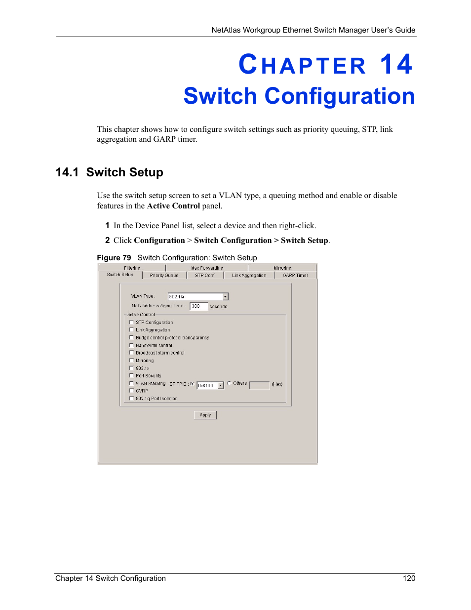 Switch configuration, 1 switch setup, Chapter 14 switch configuration | Figure 79 switch configuration: switch setup | ZyXEL Communications NetAtlas Workgroup User Manual | Page 120 / 199