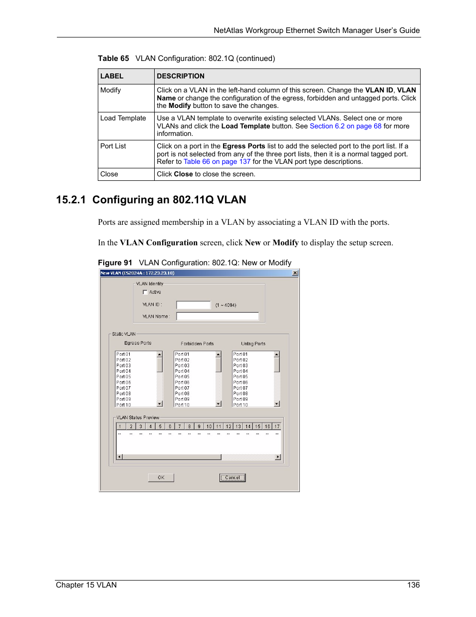 1 configuring an 802.11q vlan | ZyXEL Communications NetAtlas Workgroup User Manual | Page 136 / 199