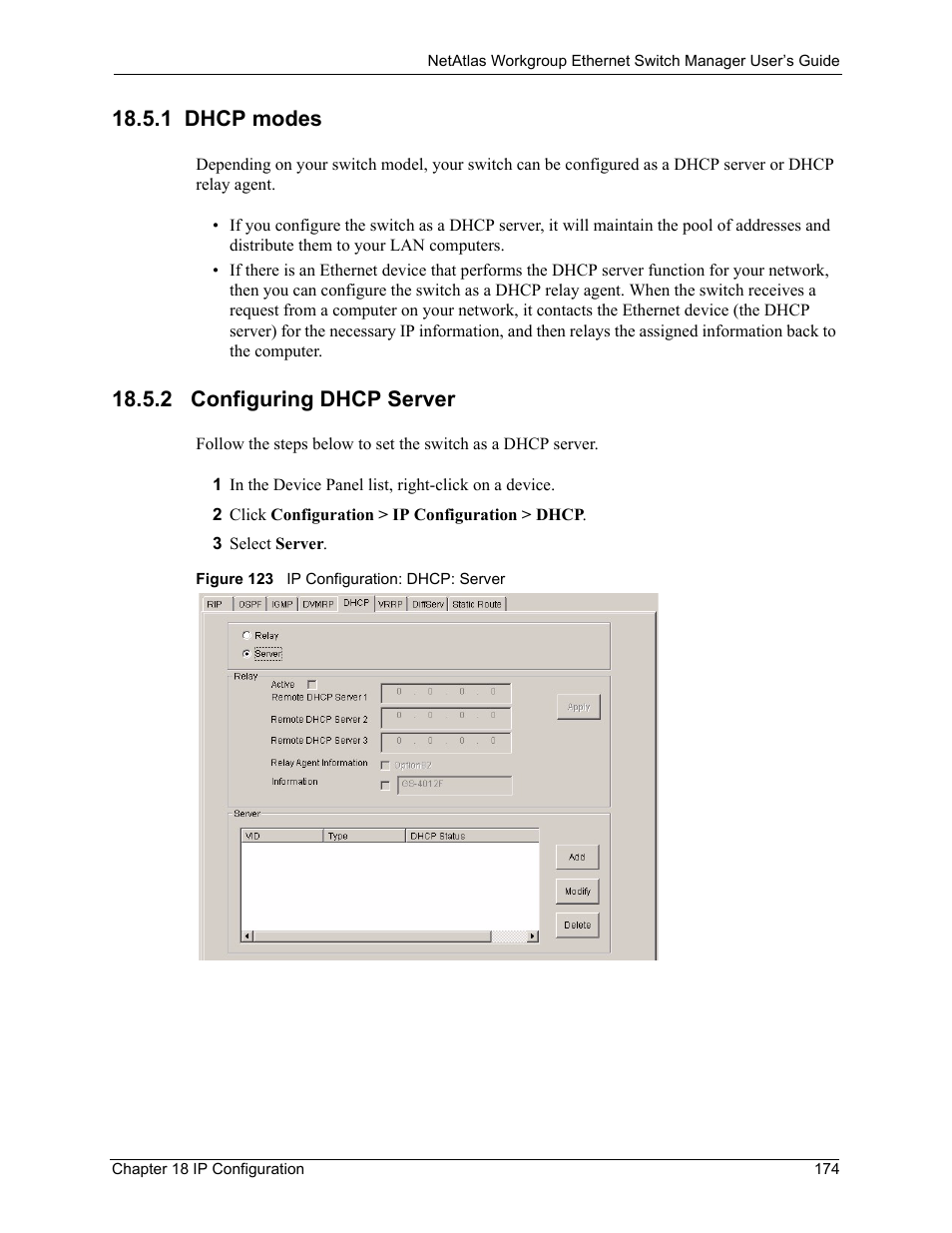 1 dhcp modes, 2 configuring dhcp server, 1 dhcp modes 18.5.2 configuring dhcp server | Figure 123 ip configuration: dhcp: server | ZyXEL Communications NetAtlas Workgroup User Manual | Page 174 / 199