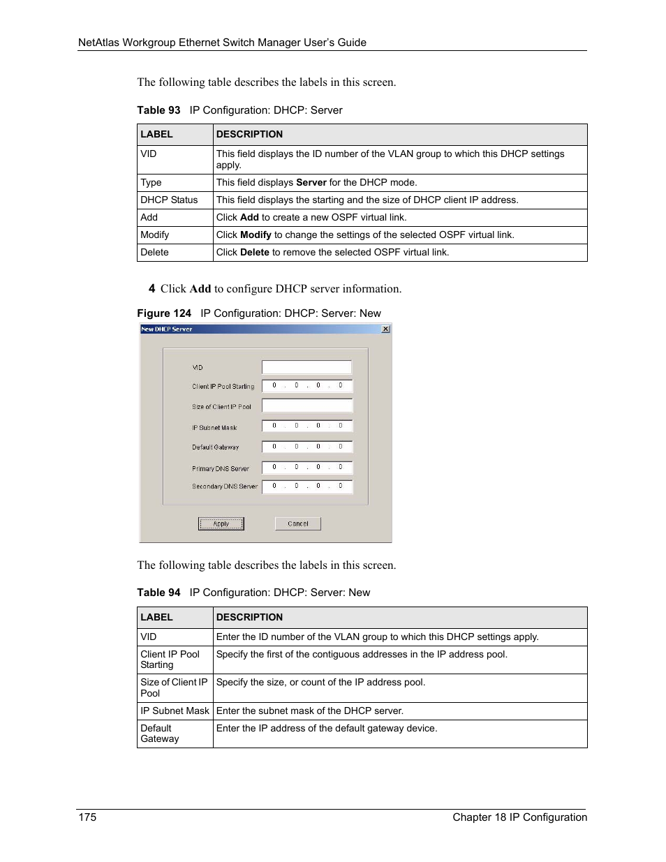 Figure 124 ip configuration: dhcp: server: new | ZyXEL Communications NetAtlas Workgroup User Manual | Page 175 / 199