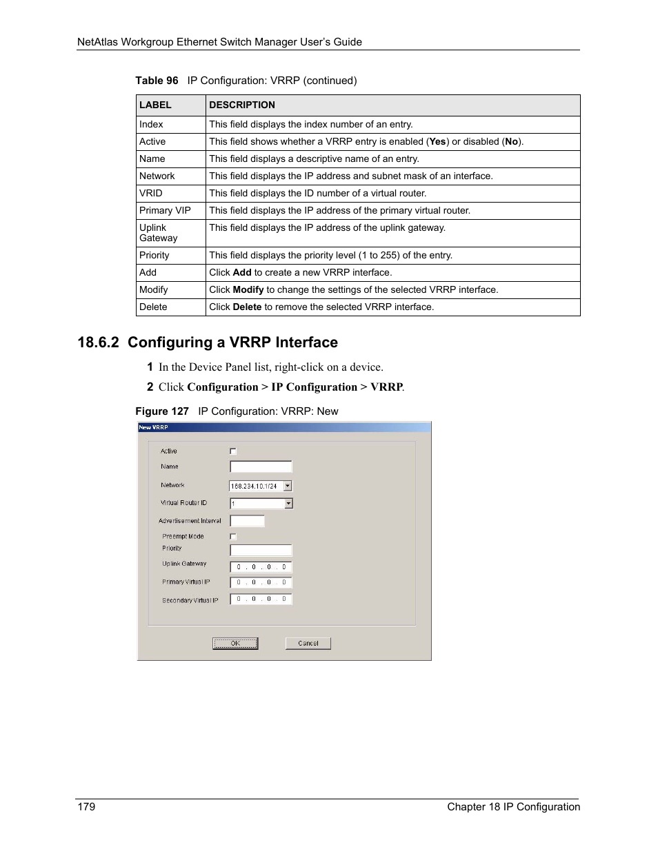 2 configuring a vrrp interface, Figure 127 ip configuration: vrrp: new | ZyXEL Communications NetAtlas Workgroup User Manual | Page 179 / 199