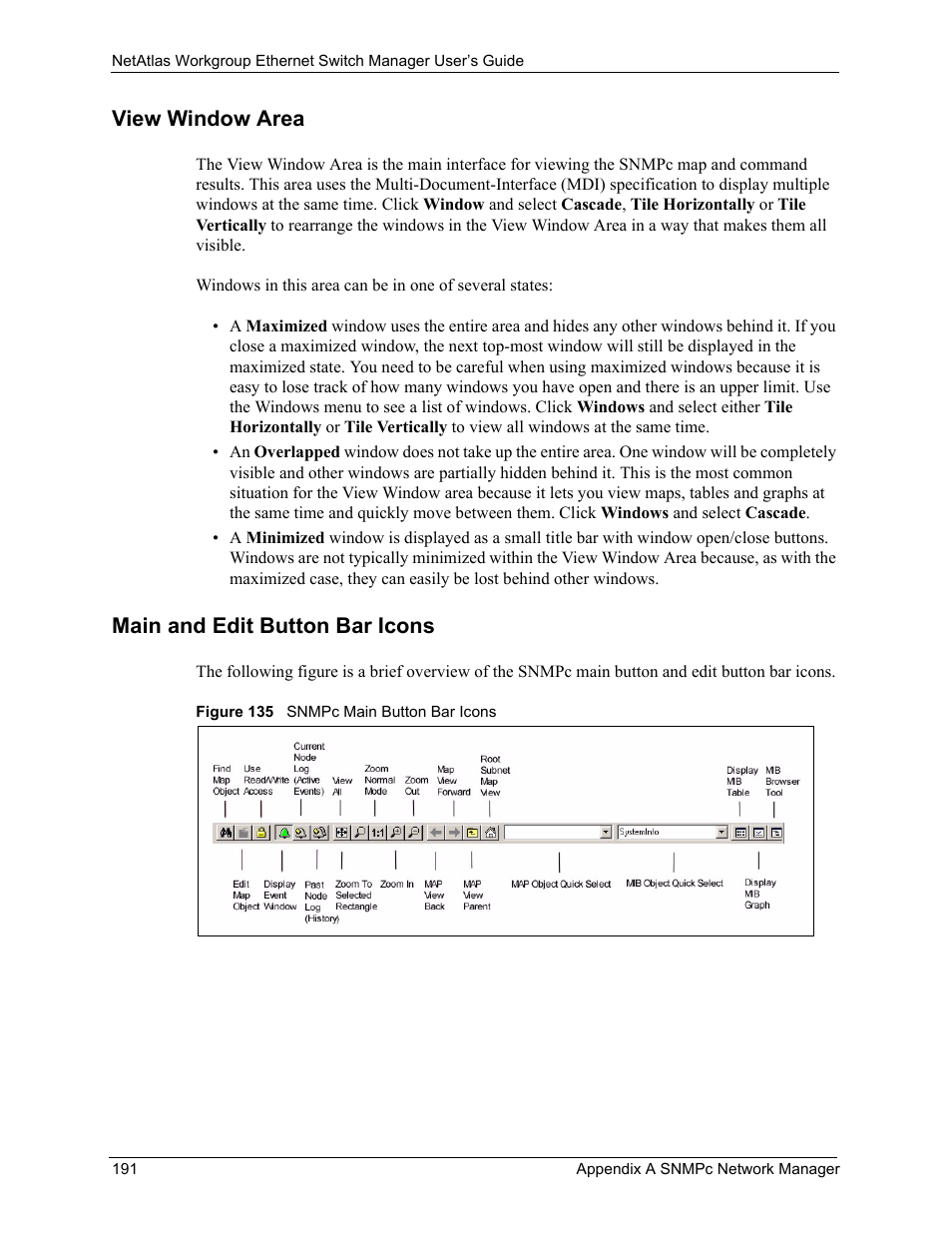 View window area, Main and edit button bar icons, View window area main and edit button bar icons | Figure 135 snmpc main button bar icons | ZyXEL Communications NetAtlas Workgroup User Manual | Page 191 / 199