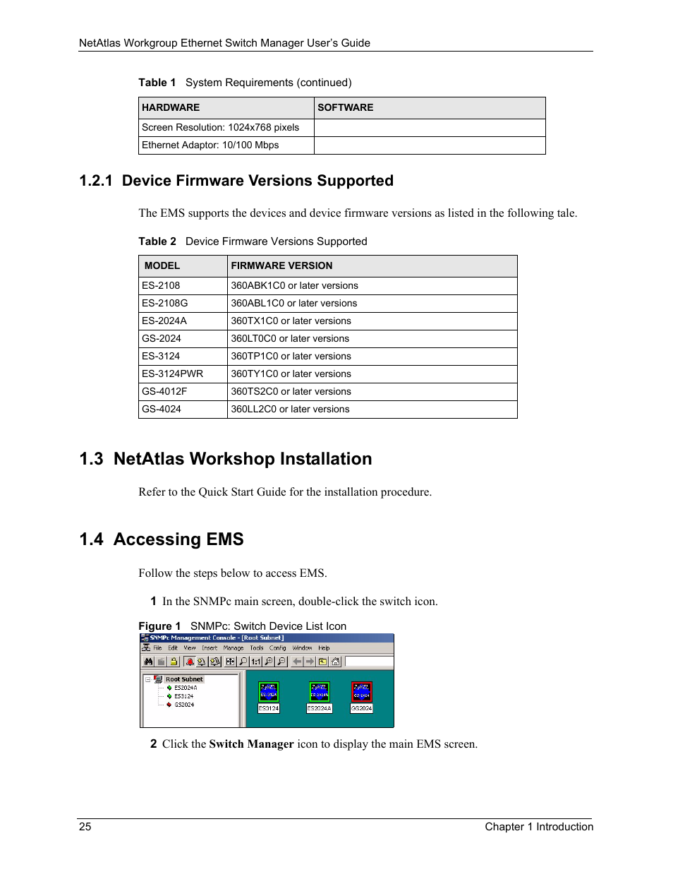 1 device firmware versions supported, 3 netatlas workshop installation, 4 accessing ems | 3 ems installation 1.4 accessing netatlas, Figure 1 snmpc: switch device list icon, Table 2 device firmware versions supported | ZyXEL Communications NetAtlas Workgroup User Manual | Page 25 / 199
