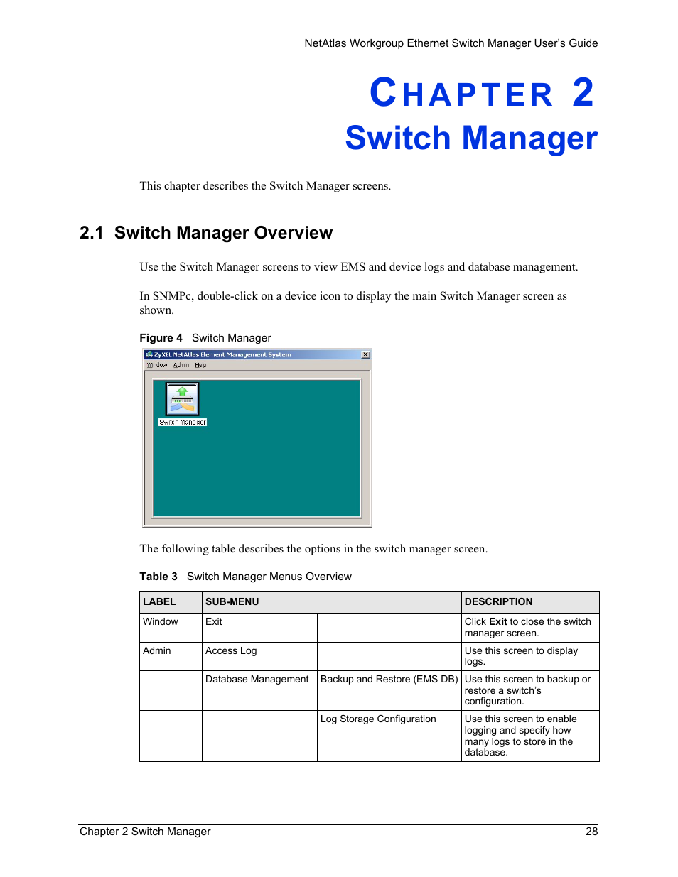 Switch manager, 1 switch manager overview, Chapter 2 switch manager | Figure 4 switch manager, Table 3 switch manager menus overview | ZyXEL Communications NetAtlas Workgroup User Manual | Page 28 / 199