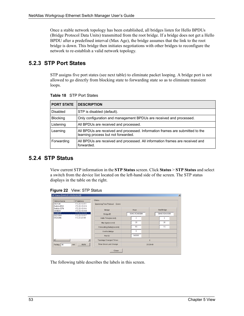 3 stp port states, 4 stp status, 3 stp port states 5.2.4 stp status | Figure 22 view: stp status, Table 18 stp port states | ZyXEL Communications NetAtlas Workgroup User Manual | Page 53 / 199