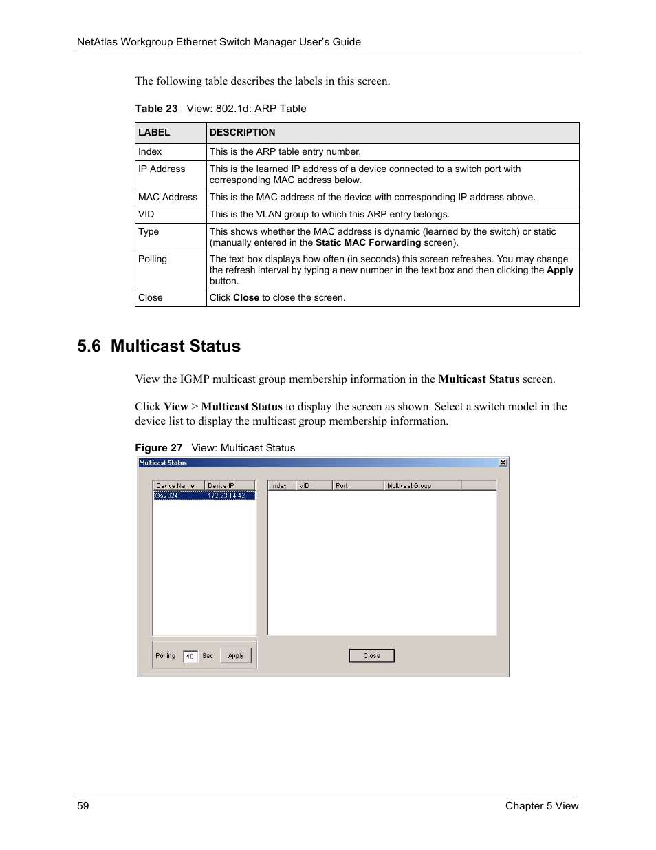 6 multicast status, Figure 27 view: multicast status, Table 23 view: 802.1d: arp table | ZyXEL Communications NetAtlas Workgroup User Manual | Page 59 / 199