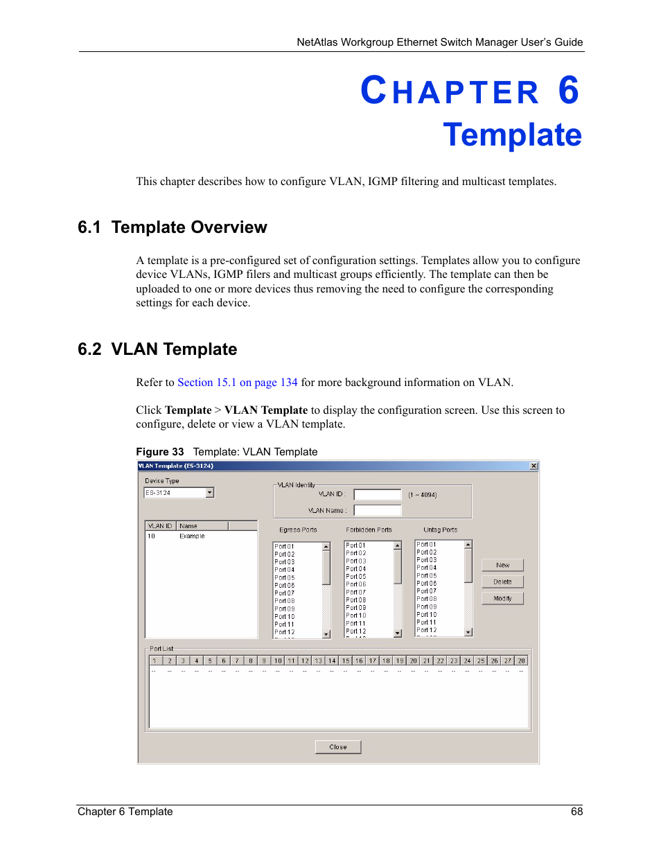 Template, 1 template overview, 2 vlan template | Chapter 6 template, Figure 33 template: vlan template | ZyXEL Communications NetAtlas Workgroup User Manual | Page 68 / 199
