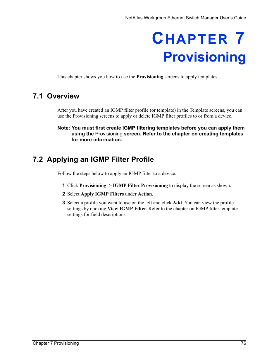 Provisioning, 1 overview, 2 applying an igmp filter profile | Chapter 7 provisioning, 1 overview 7.2 applying an igmp filter profile | ZyXEL Communications NetAtlas Workgroup User Manual | Page 76 / 199