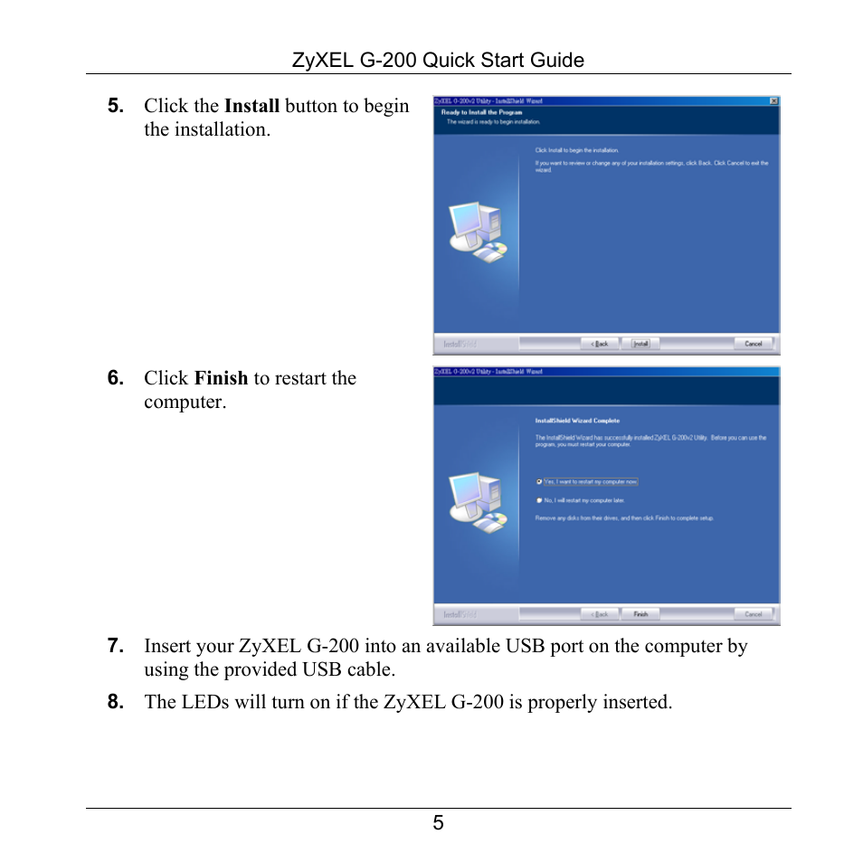 ZyXEL Communications 802.11g Wireless USB Adapter ZyXEL G-200 User Manual | Page 6 / 11