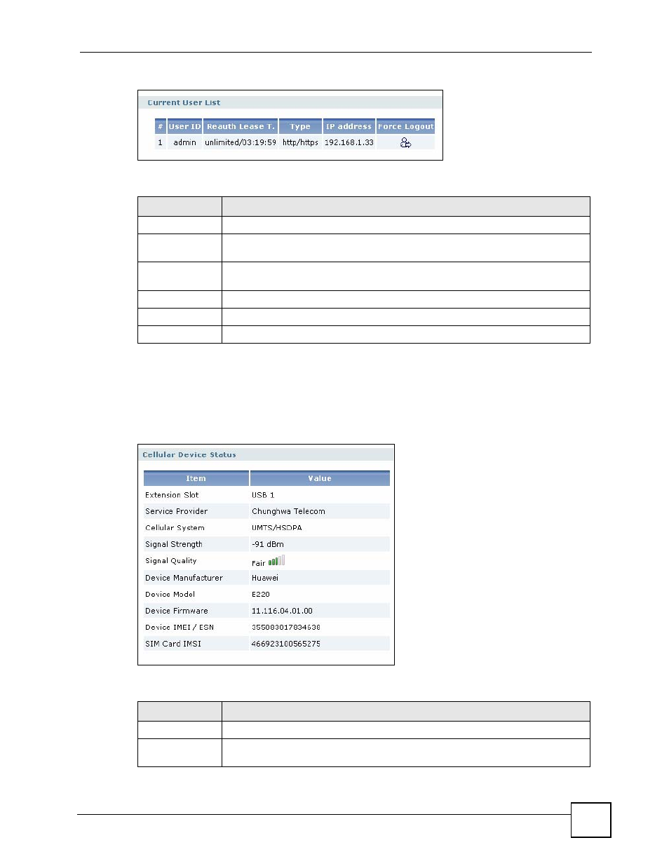 9 the cellular status detail screen, Figure 135 status > current users, Figure 136 status > cellular detail | Table 40 status > current users, Table 41 status > cellular detail | ZyXEL Communications 200 Series User Manual | Page 183 / 902