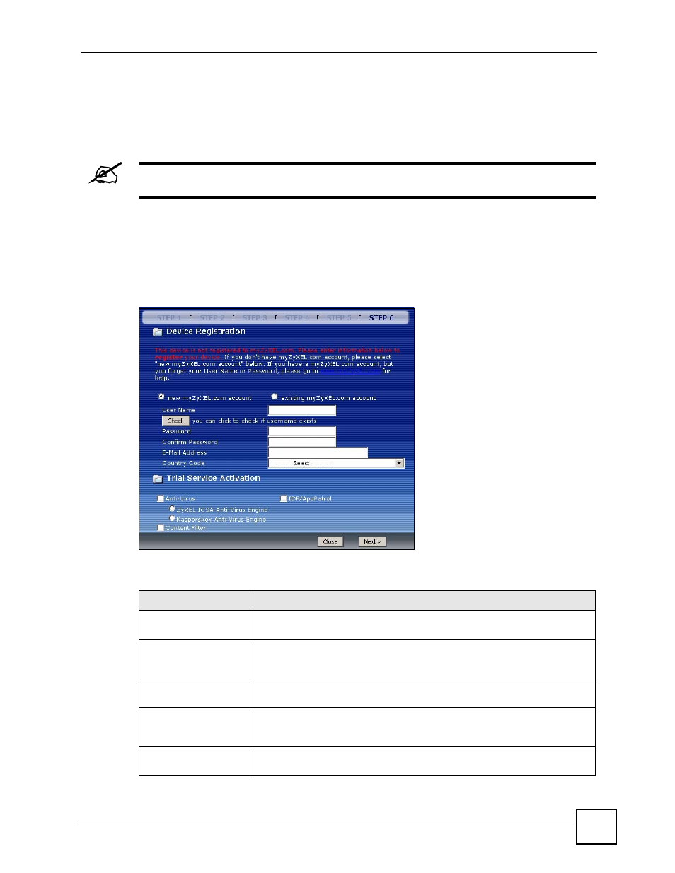 4 device registration, Figure 29 registration, Table 13 registration | Device registration | ZyXEL Communications 200 Series User Manual | Page 91 / 902