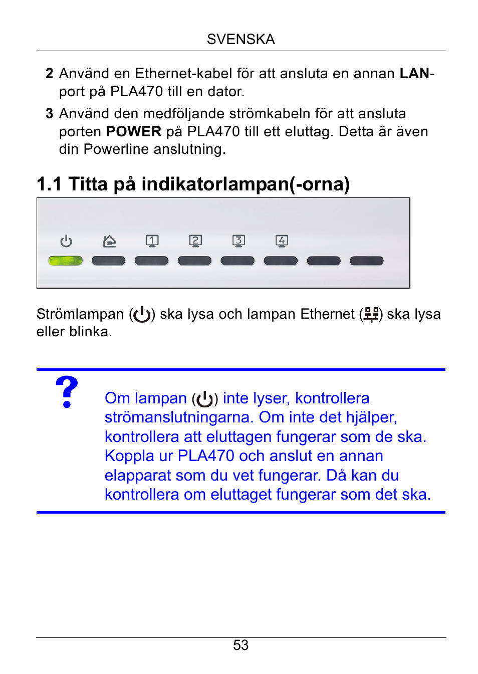 1 titta på indikatorlampan(-orna) | ZyXEL Communications PLA470 Series User Manual | Page 53 / 58