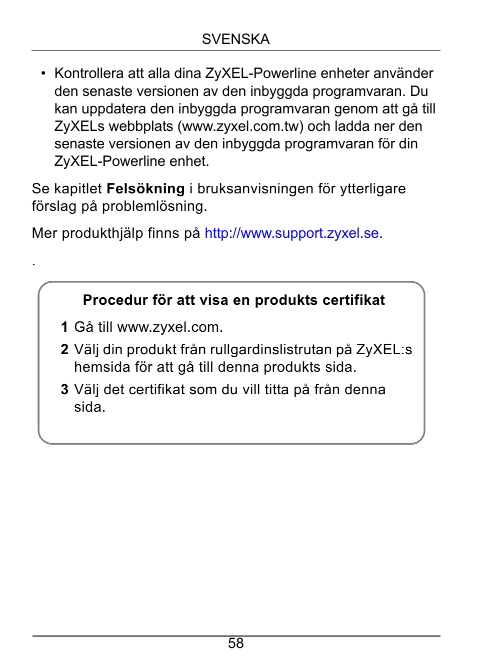 ZyXEL Communications PLA470 Series User Manual | Page 58 / 58