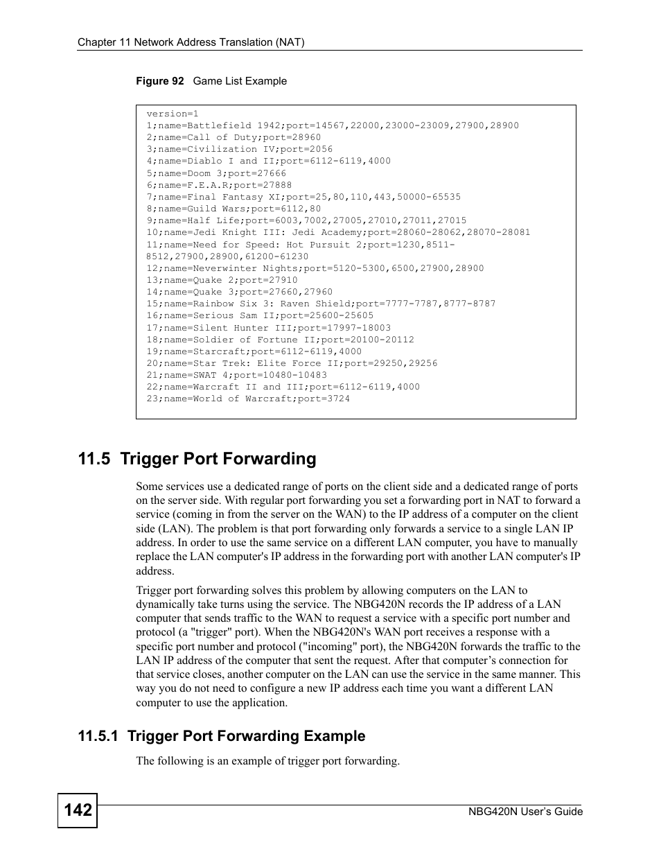 5 trigger port forwarding, 1 trigger port forwarding example, Figure 92 game list example | ZyXEL Communications NBG420N User Manual | Page 142 / 340