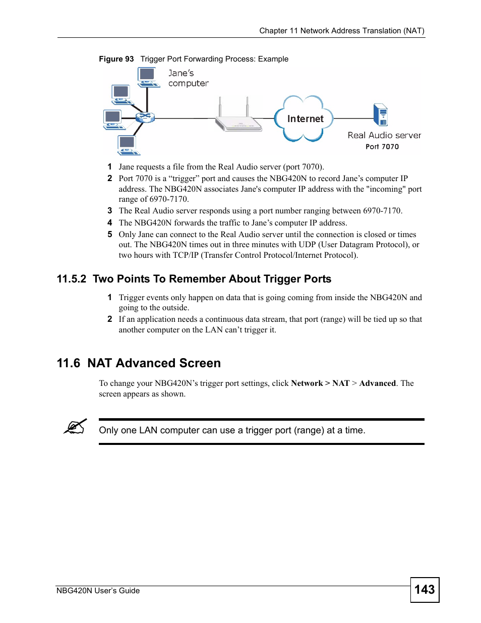2 two points to remember about trigger ports, 6 nat advanced screen, Figure 93 trigger port forwarding process: example | ZyXEL Communications NBG420N User Manual | Page 143 / 340