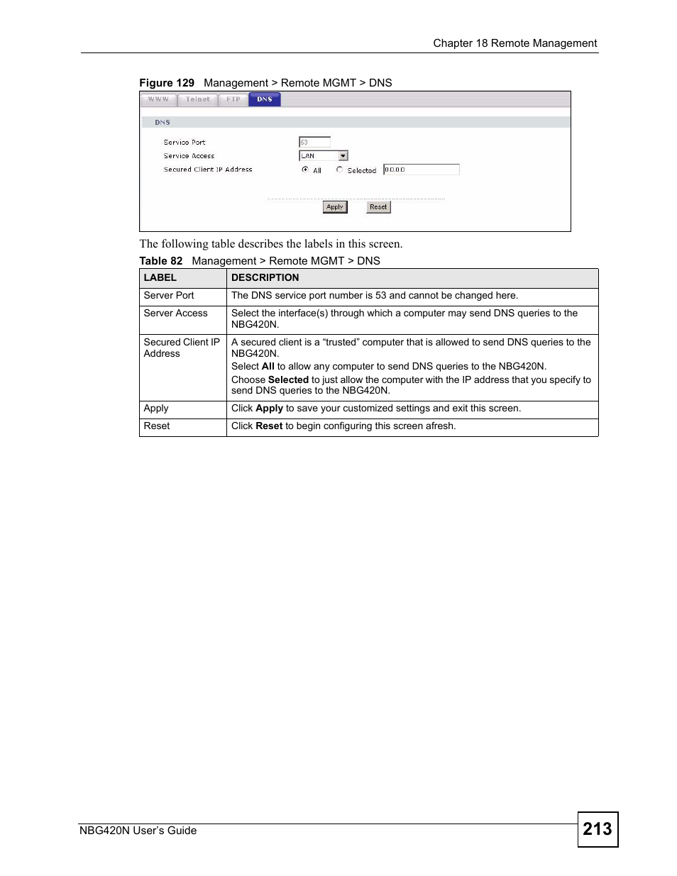 Figure 129 management > remote mgmt > dns, Table 82 management > remote mgmt > dns | ZyXEL Communications NBG420N User Manual | Page 213 / 340