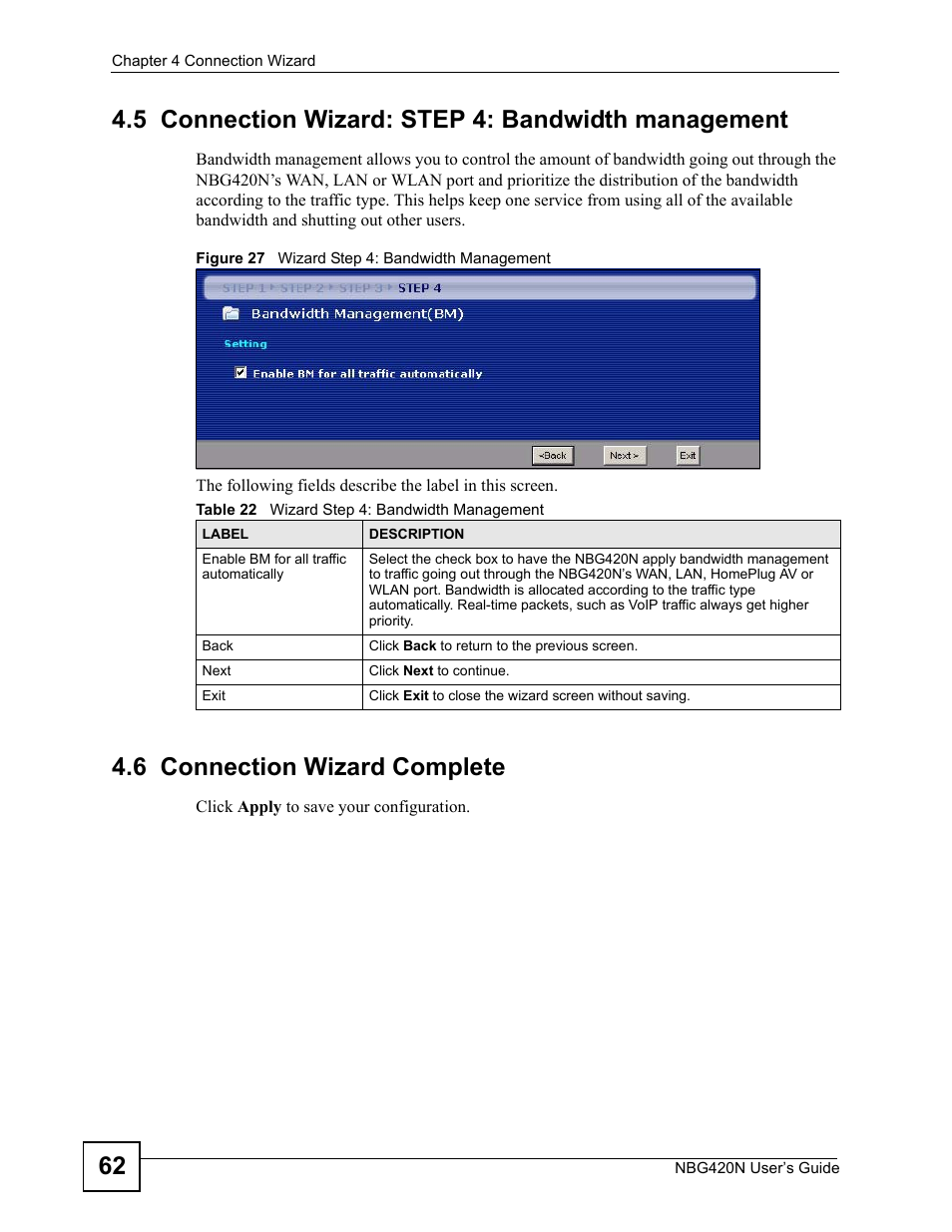 5 connection wizard: step 4: bandwidth management, 6 connection wizard complete, Figure 27 wizard step 4: bandwidth management | Table 22 wizard step 4: bandwidth management | ZyXEL Communications NBG420N User Manual | Page 62 / 340