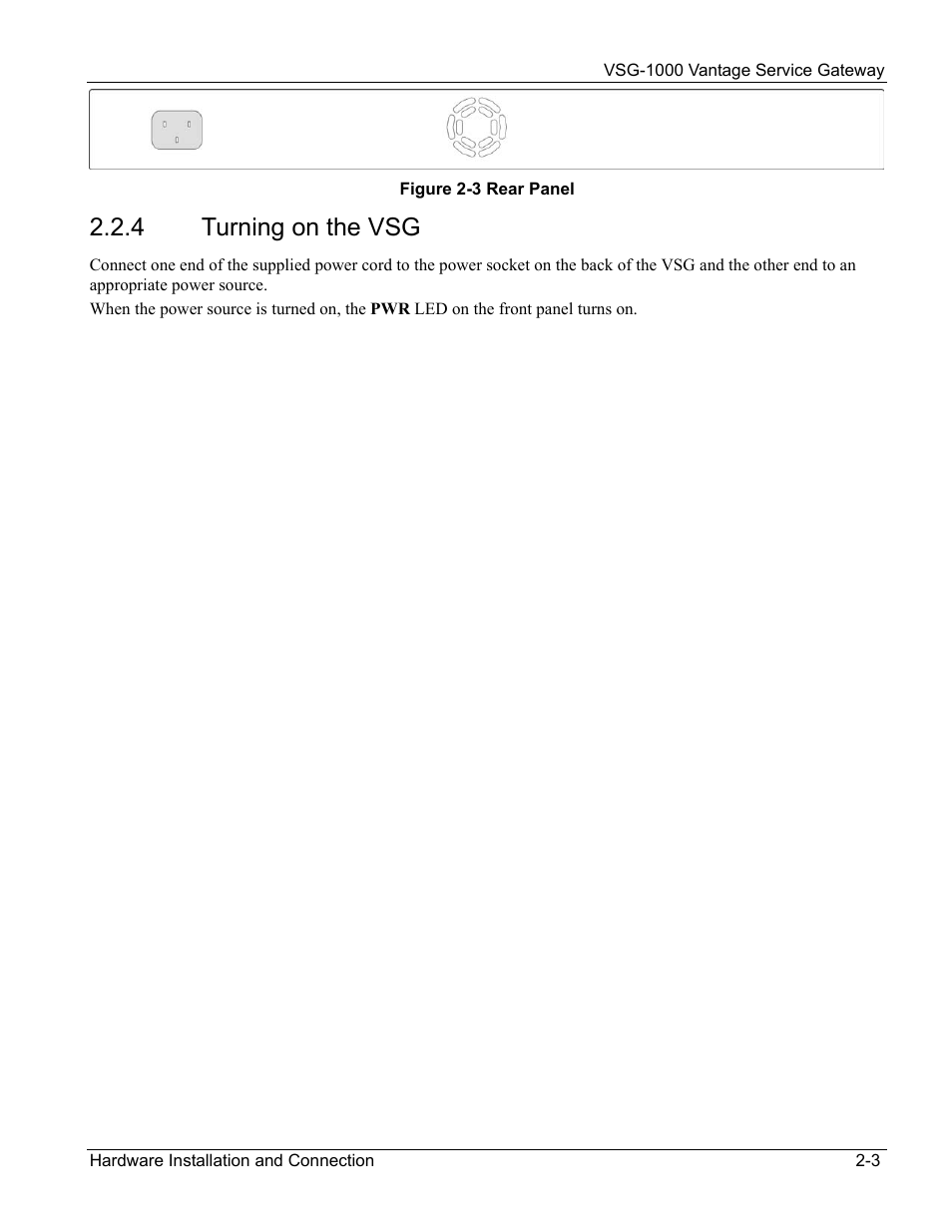 Turning on the vsg, 4 turning on the vsg | ZyXEL Communications ZyXEL Vantage VSG-1000 User Manual | Page 27 / 131