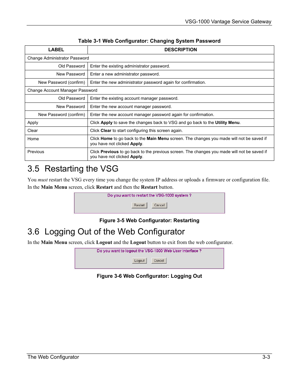Restarting the vsg, Logging out of the web configurator, 5 restarting the vsg | 6 logging out of the web configurator | ZyXEL Communications ZyXEL Vantage VSG-1000 User Manual | Page 31 / 131