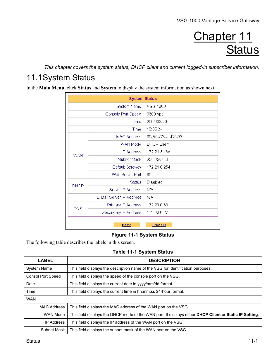 Status, System status, Chapter 11 status | 1 system status | ZyXEL Communications ZyXEL Vantage VSG-1000 User Manual | Page 81 / 131