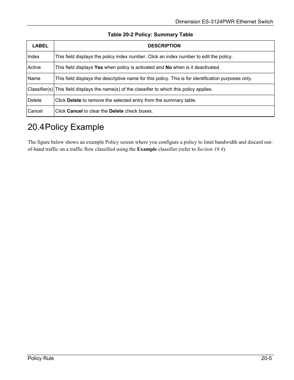 4 policy example | ZyXEL Communications ES-3124PWR User Manual | Page 159 / 258