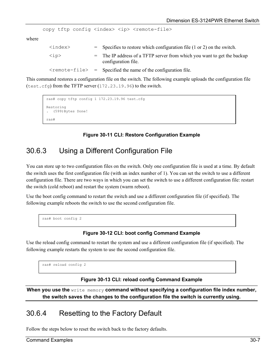 3 using a different configuration file, 4 resetting to the factory default | ZyXEL Communications ES-3124PWR User Manual | Page 227 / 258