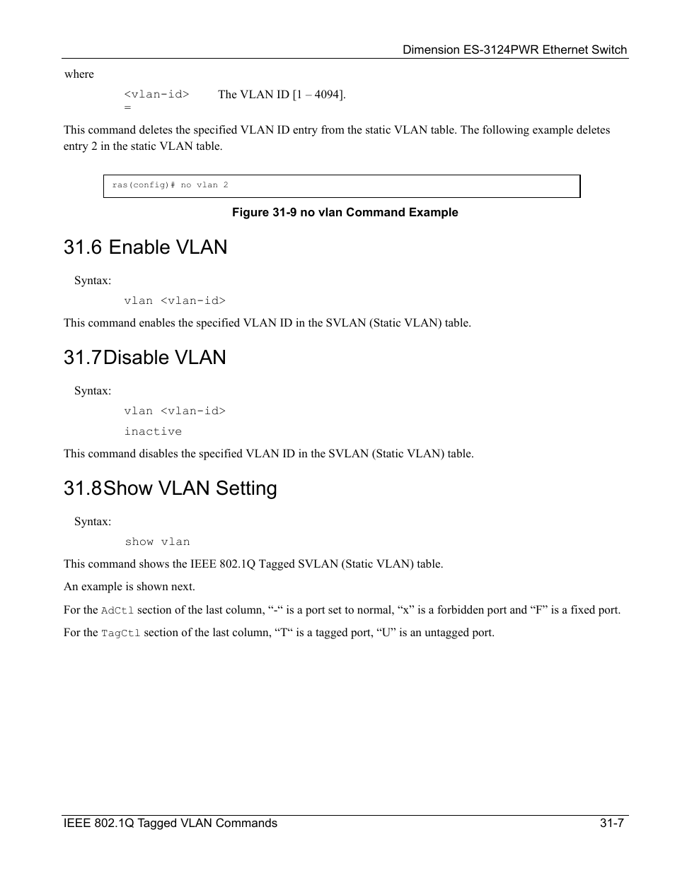 6 enable vlan, 7 disable vlan, 8 show vlan setting | ZyXEL Communications ES-3124PWR User Manual | Page 245 / 258