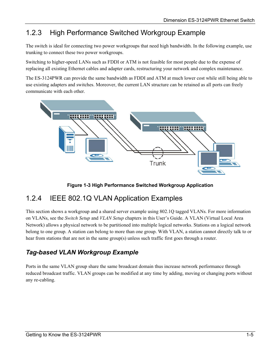 3 high performance switched workgroup example | ZyXEL Communications ES-3124PWR User Manual | Page 29 / 258