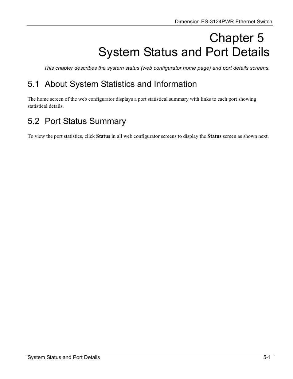 System status and port details, 1 about system statistics and information, 2 port status summary | Chapter 5 system status and port details | ZyXEL Communications ES-3124PWR User Manual | Page 57 / 258