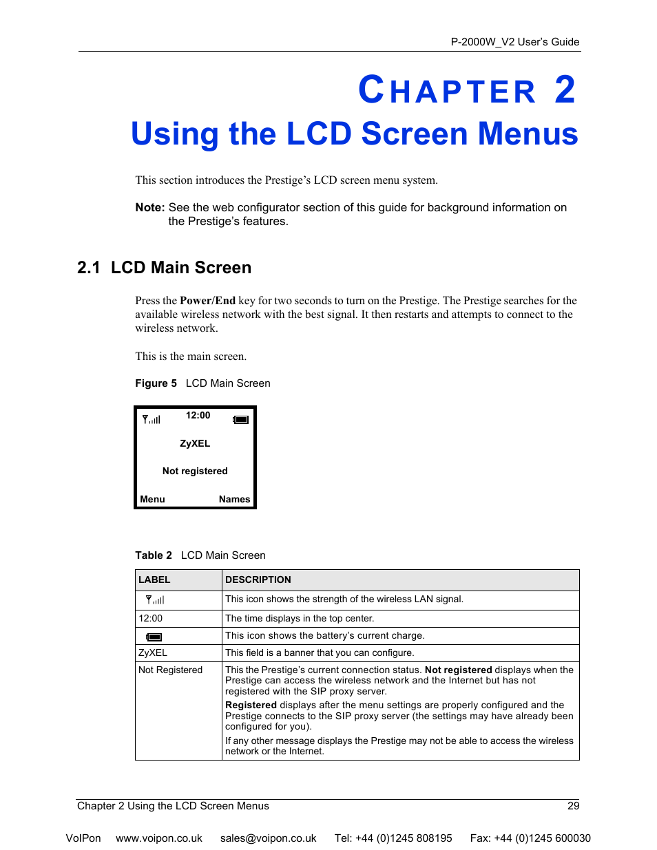 Using the lcd screen menus, 1 lcd main screen, Chapter 2 using the lcd screen menus | Figure 5 lcd main screen, Table 2 lcd main screen | ZyXEL Communications P2000W User Manual | Page 29 / 131